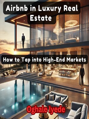 cover image of Airbnb in Luxury Real Estate